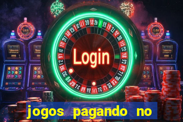 jogos pagando no cadastro 2024